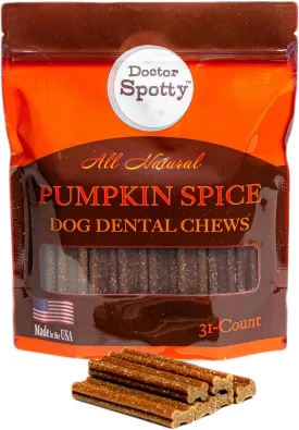 Doctor Spotty Dog Dental Chews, Wholesome, Healthy Dog Chews, Natural and Grain-Free, Made in The USA (Pumpkin Spice, 31 Ct)