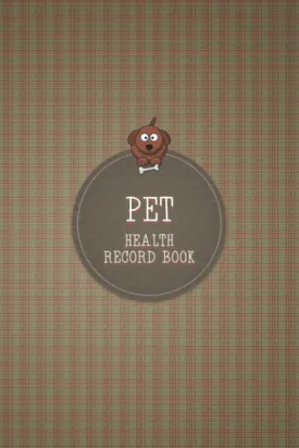 Pet Health Record Book: All That You Will Need, Dog Immunization Log, Dog Daily Care Checklist, Shots Record Card, Weight, Medical Treatments... For ... and Lovers, Dog Vaccination Record Book. Paperback  October 16, 2020